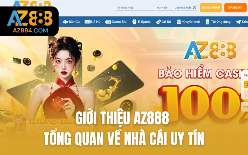 Giới thiệu AZ888 - Tổng quan về nhà cái uy tín