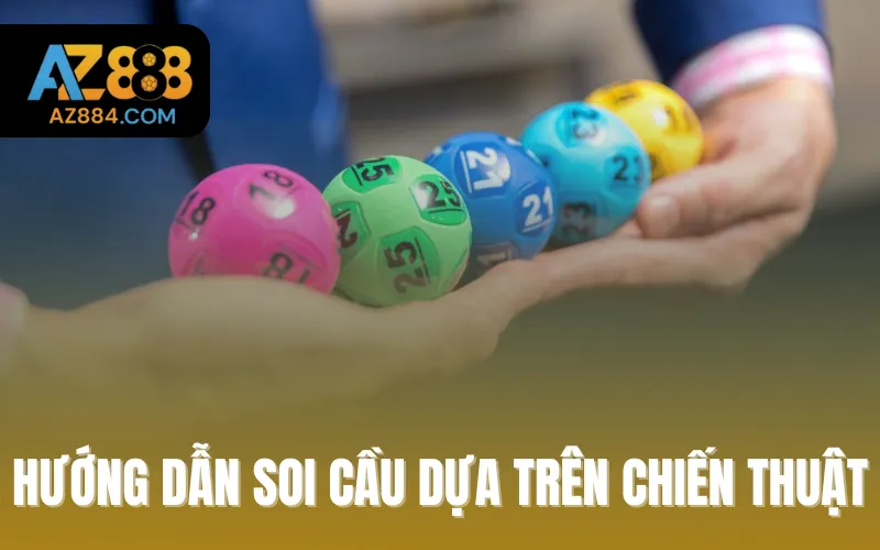 Hướng dẫn soi cầu dựa trên chiến thuật